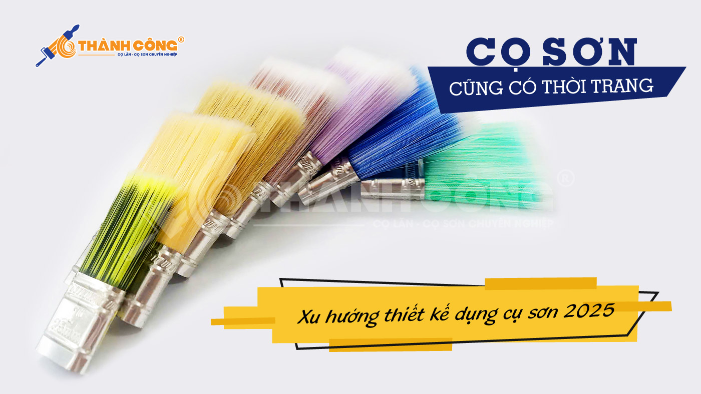 Xu hướng cọ sơn năm 2025